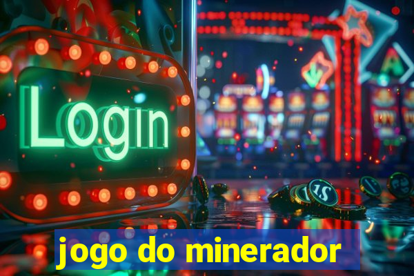 jogo do minerador